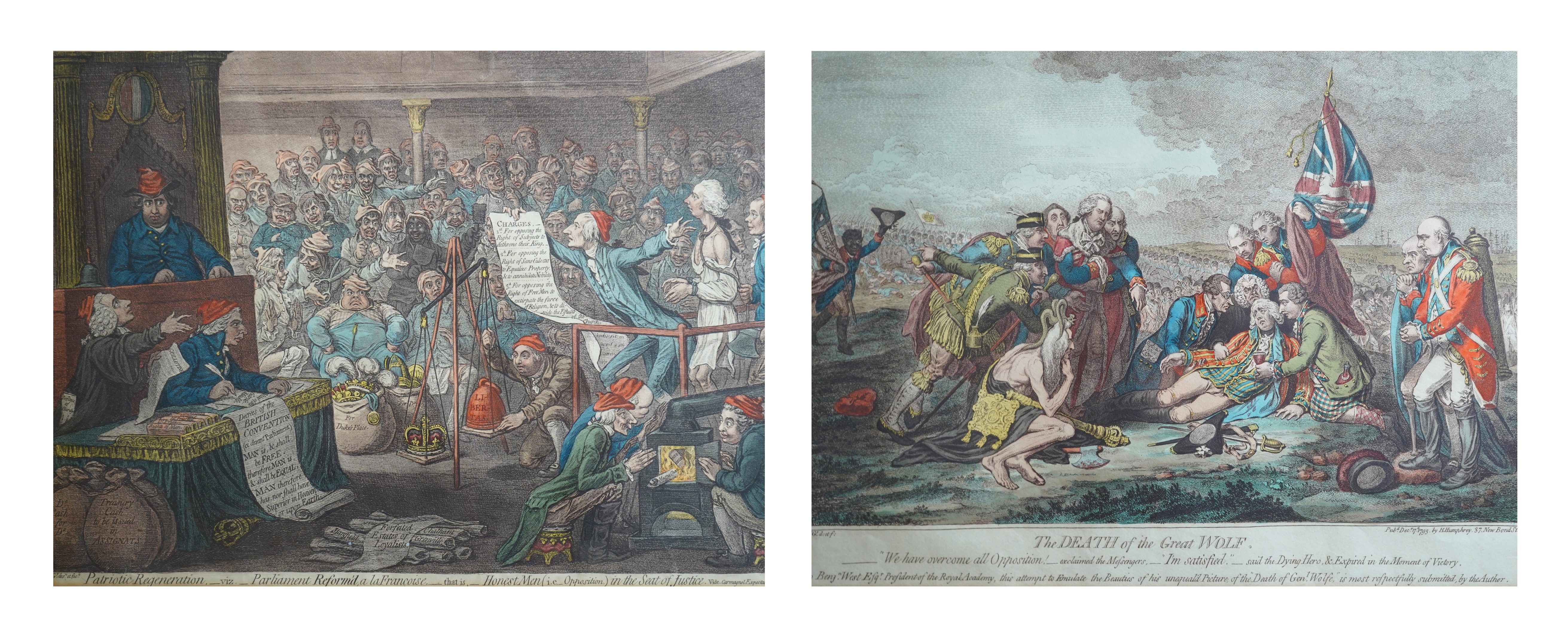 After James Gillray, 1756-1815, 'The Death of the Great Wolf' and 'Patriotic Regeneration -viz- Parliament Reform'd a la Francoise - that is - Honest Men'